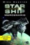 [Starship 03] • Mercenario